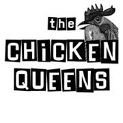 THE CHICKEN QUEENS RELEASE PARTY