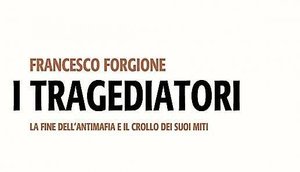 Francesco Forgione - I Tragediatori. 