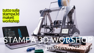 Costruisci la tua stampante 3D! Il workshop in partenza