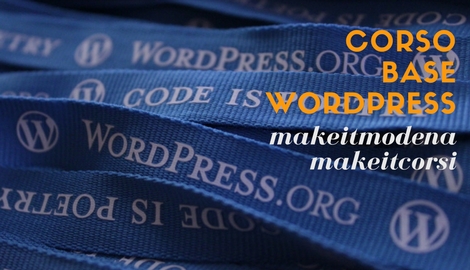 #MakeitCorsi: wordpress per cominciare!