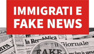 Immigrati e fake news