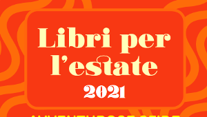 Libri per l'estate per ragazzi  dai 6 ai 14 anni
