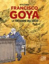 La Tenda, la copertina di "Francisco Goya. La tentazione dell'abisso"