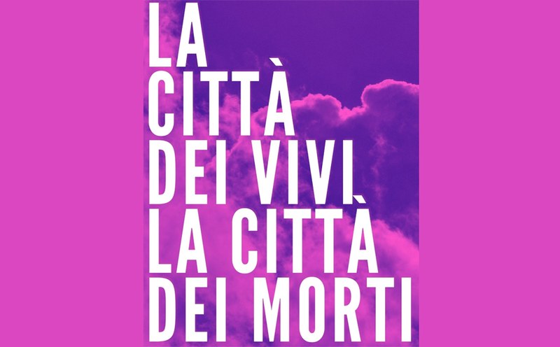 La città dei vivi, la città dei morti