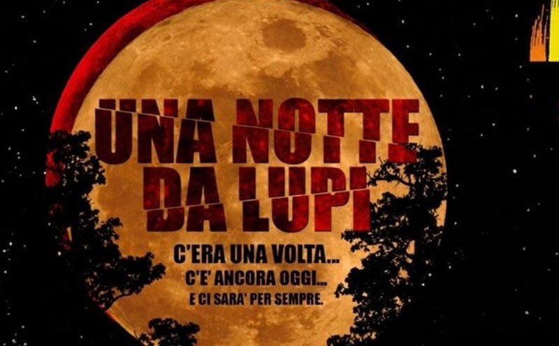 Una Notte da Lupi